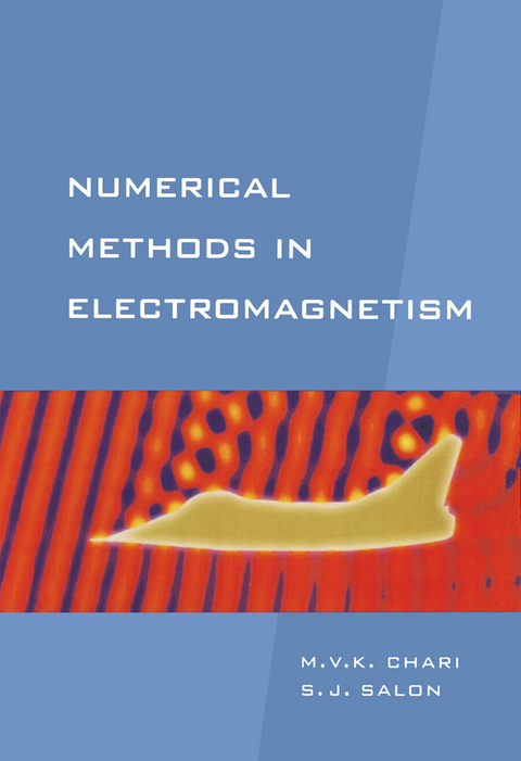 Numerical Methods in Electromagnetism -  M. V.K. Chari,  Sheppard Salon