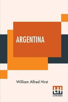 Argentina - William Alfred Hirst