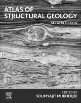 Atlas of Structural Geology - Mukherjee, Soumyajit
