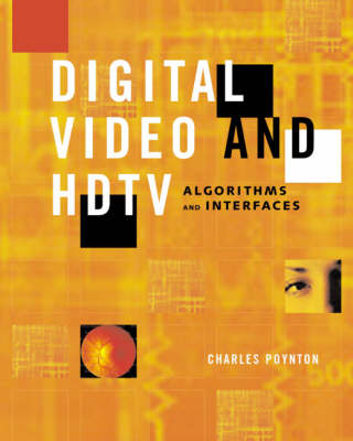 Digital Video and HD -  Charles Poynton