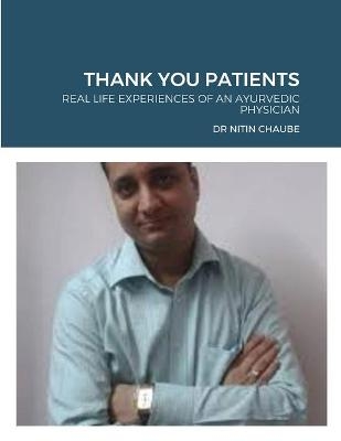 Thank You Patients - Nitin Chaube