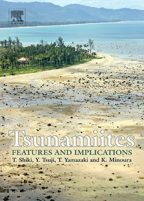 Tsunamiites - Features and Implications - 