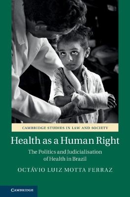 Health as a Human Right - Octávio Luiz Motta Ferraz