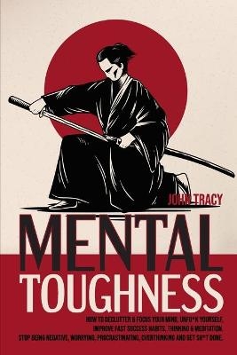 Mental Toughness - John Tracy