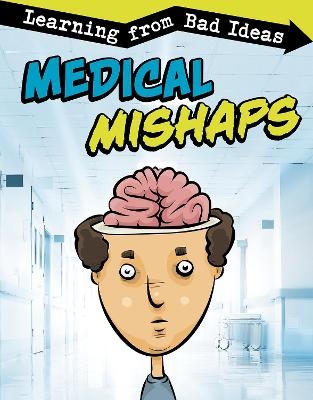 Medical Mishaps - Elizabeth Pagel-Hogan