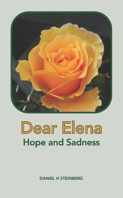 Dear Elena - Daniel H Steinberg