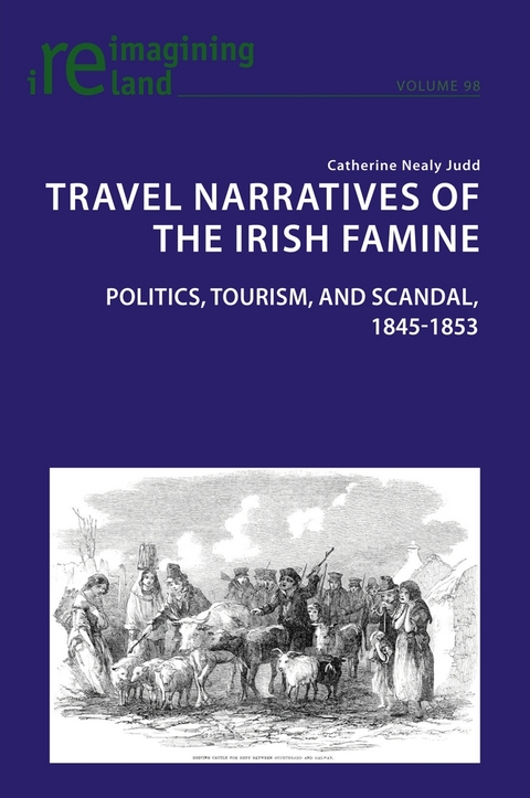 Travel Narratives of the Irish Famine - Catherine Nealy Judd