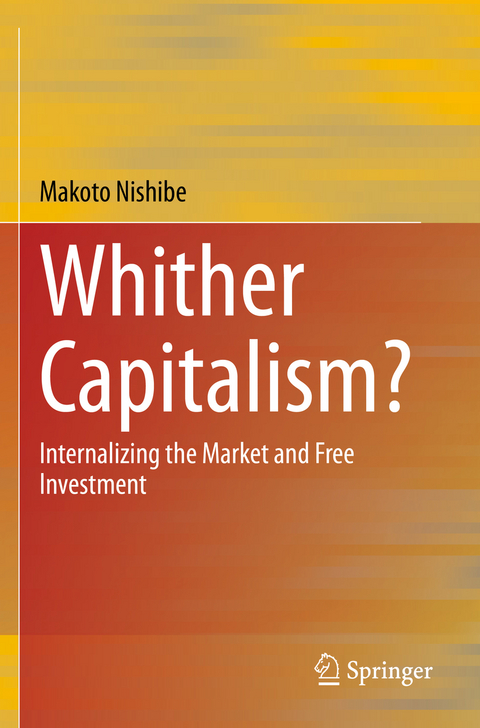Whither Capitalism? - Makoto Nishibe