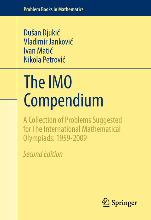 The IMO Compendium - Dušan Djukić, Vladimir Janković, Ivan Matić, Nikola Petrović