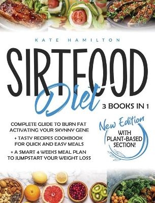 Sirtfood Diet - Kate Hamilton
