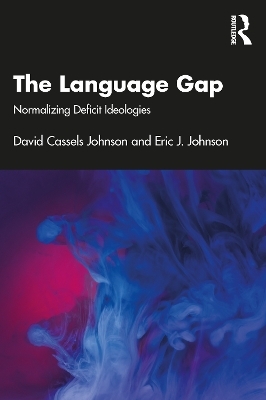 The Language Gap - David Cassels Johnson, Eric J. Johnson