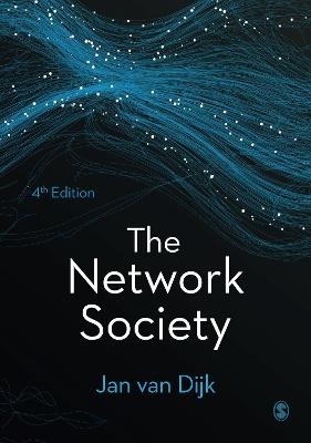 The Network Society - Jan A G M van Dijk