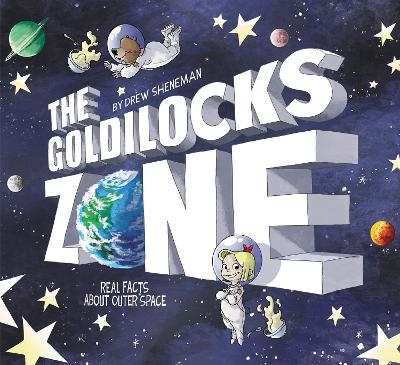 The Goldilocks Zone - Drew Sheneman