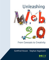 Unleashing Web 2.0 -  Stephan Hagemann,  Gottfried Vossen