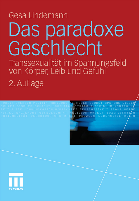 Das paradoxe Geschlecht - Gesa Lindemann