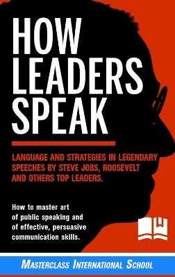 How Leaders Speak -  Masterclass International School