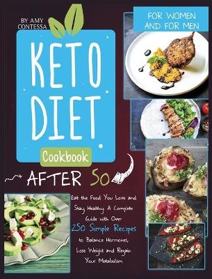 Keto Diet Cookbook After 50 - Amy Contessa