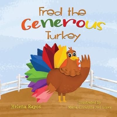 Fred the Generous Turkey - Helena Rayos
