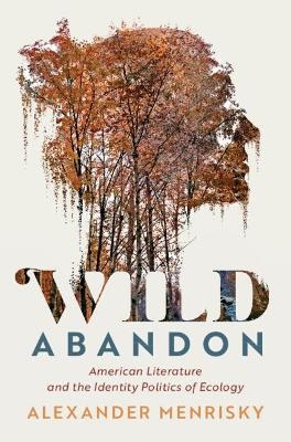 Wild Abandon - Alexander Menrisky