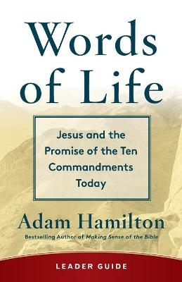 Words of Life Leader Guide - Adam Hamilton