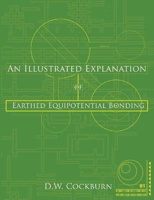 An Illustrated Explanation of Earthed Equipotential Bonding - D.W. Cockburn