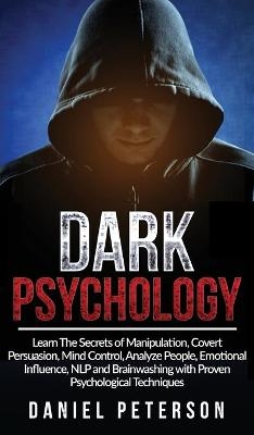 Dark Psychology - Daniel Peterson