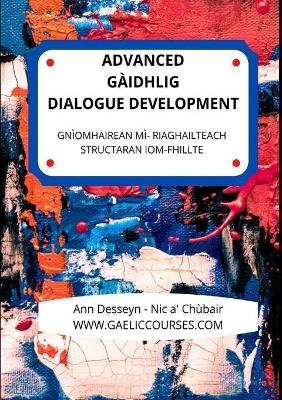 Advanced Gaelic Dialogue Development - Ann Desseyn - Cooper