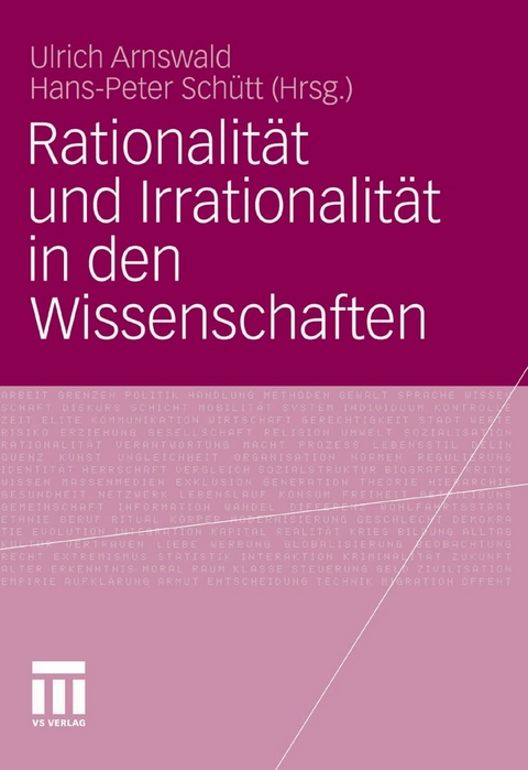 Rationalität und Irrationalität in den Wissenschaften - 