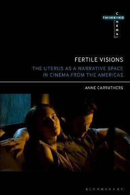 Fertile Visions - Dr. Anne Carruthers