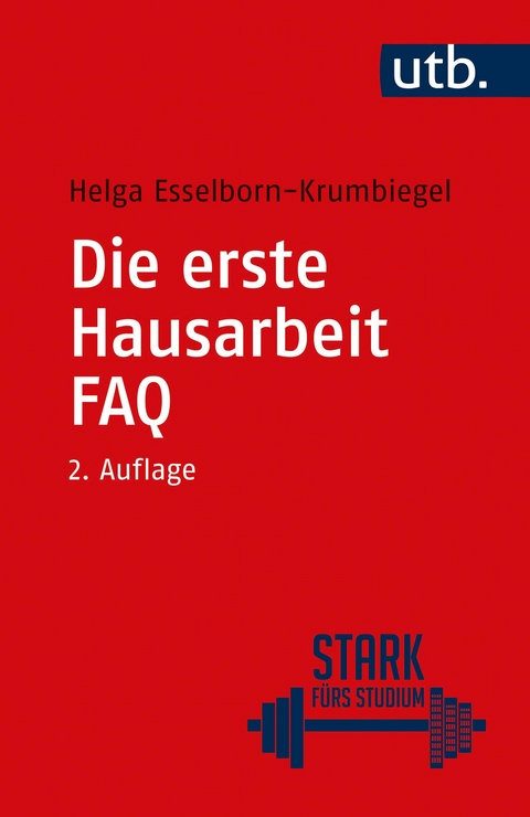 Die erste Hausarbeit - FAQ - Helga Esselborn-Krumbiegel