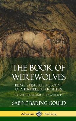 The Book of Werewolves - Sabine Baring-Gould