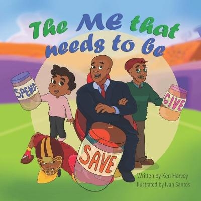 The Me that Needs to Be - Ivan Santos, Ken Harvey