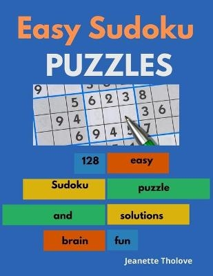 Easy Sudoku Puzzles - Jeanette Tholove