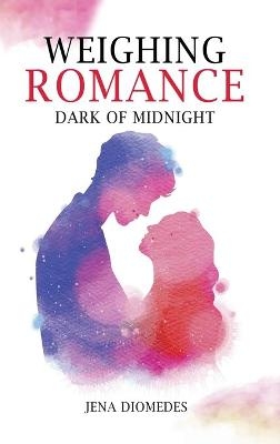 Weighing Romance - Jena Diomedes