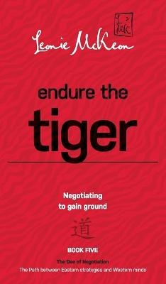 Endure the Tiger - Leonie McKeon