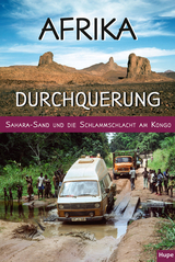 Afrika-Durchquerung - Ilona Hupe, Manfred Vachal