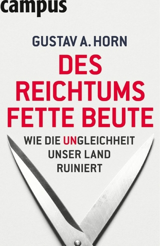 Des Reichtums fette Beute - Gustav A. Horn