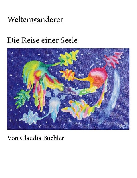 Weltenwanderer - Claudia Büchler