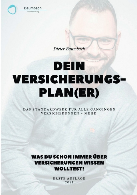 Dein Versicherungsplan(er) - Dieter Baumbach