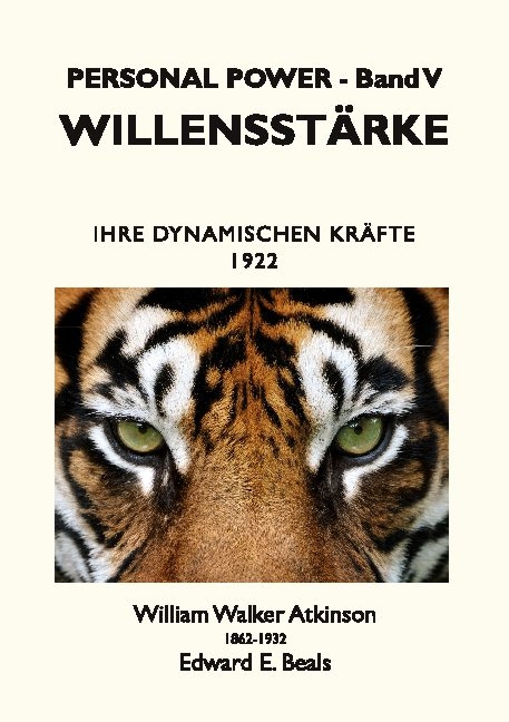 Willensstärke - William Walker Atkinson, Edward E. Beals