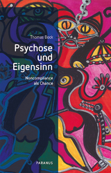 Psychose und Eigensinn - Bock, Thomas