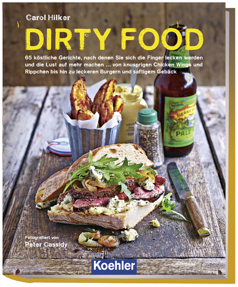 Dirty Food - Carol Hilker, Peter Cassidy