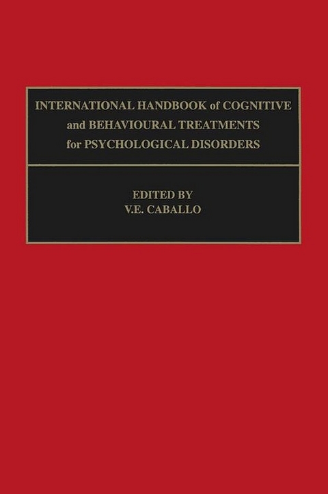 International Handbook of Cognitive and Behavioural Treatments for Psychological Disorders - 