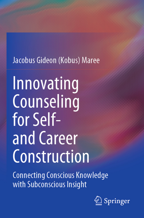 Innovating Counseling for Self- and Career Construction - Jacobus Gideon (Kobus) Maree