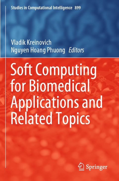 Soft Computing for Biomedical Applications and Related Topics - 