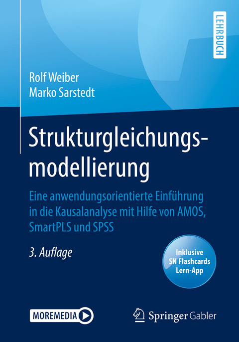 Strukturgleichungsmodellierung - Rolf Weiber, Marko Sarstedt