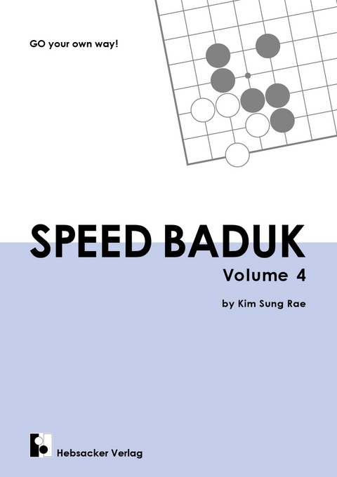 Speed Baduk, Volume 4 - Sung Rae Kim