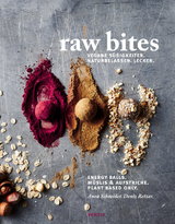 Raw Bites - Anna Schneider, Deniz Retzer