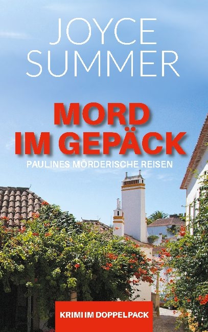 Mord im Gepäck - Joyce Summer