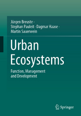 Urban Ecosystems - Jürgen Breuste, Stephan Pauleit, Dagmar Haase, Martin Sauerwein